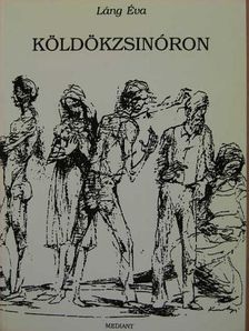 Láng Éva - Köldökzsinóron [antikvár]