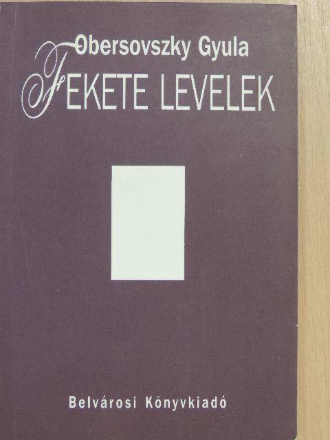 Obersovszky Gyula - Fekete levelek [antikvár]