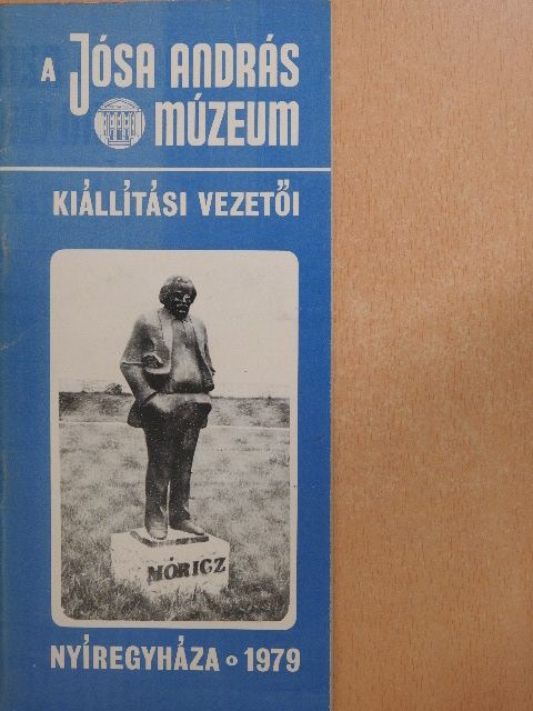 Móricz Zsigmond és szülőföldje [antikvár]