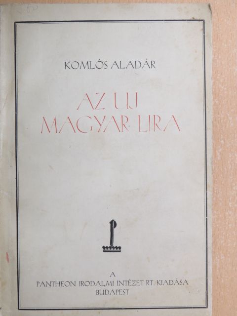 Komlós Aladár - Az uj magyar lira [antikvár]