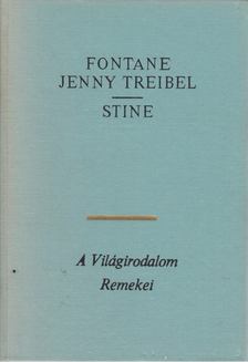 FONTANE, THEODOR - Jenny Treibel / Stine [antikvár]