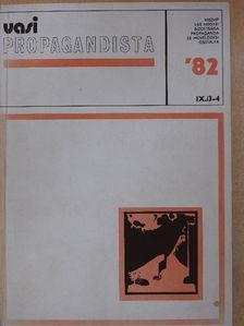 Czirák Ferenc - Vasi propagandista 1982/3-4. [antikvár]
