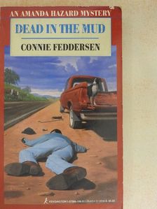 Connie Feddersen - Dead in the Mud [antikvár]