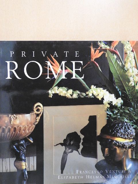 Elizabeth Helman Minchilli - Private Rome [antikvár]