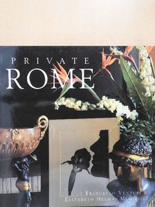 Elizabeth Helman Minchilli - Private Rome [antikvár]