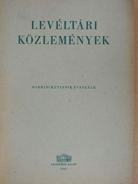 Balázs Péter - Levéltári közlemények XXXII. [antikvár]
