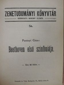 Perényi Géza - Beethoven első szinfoniája/Beethoven második szinfoniája/Beethoven harmadik szinfoniája/Beethoven negyedik szinfoniája/Beethoven ötödik szinfoniája/Beethoven hatodik szinfoniája/Beethoven hetedik szinfoniája/Beethoven nyolca [antikvár]
