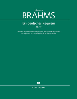 BRAHMS... - EIN DEUTSCHES REQUIEM FÜR KLAVIER ZU VIER HAENDEN DURCH DEN KOMPONISTEN