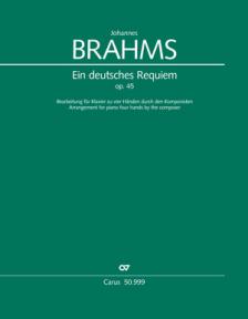 BRAHMS... - EIN DEUTSCHES REQUIEM FÜR KLAVIER ZU VIER HAENDEN DURCH DEN KOMPONISTEN