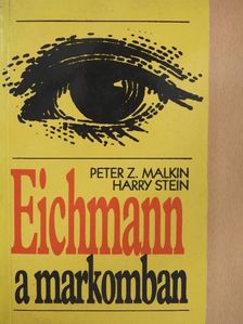 Harry Stein - Eichmann a markomban [antikvár]