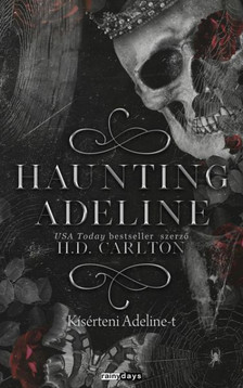 H.D. Carlton - Haunting Adeline - Kísérteni Adeline-t