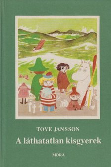 Tove Jansson - A láthatatlan kisgyerek [antikvár]
