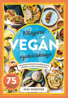 Niki Webster - Világjáró vegán szakácskönyv [eKönyv: epub, mobi]