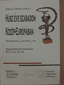 Báthory János - Húsz éve szabadon Közép-Európában [antikvár]