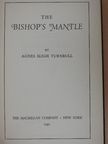 Agnes Sligh Turnbull - The Bishop's Mantle [antikvár]