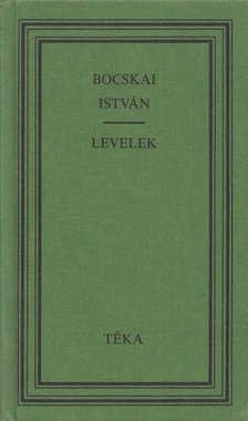 Bocskai István - Levelek [antikvár]