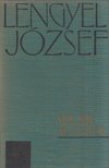 LENGYEL JÓZSEF - Mit bír az ember [antikvár]