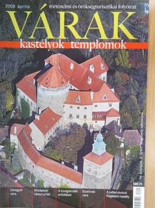 Csorba Csaba - Várak, kastélyok, templomok 2008. április [antikvár]