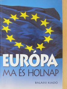 Gordos Árpád - Európa ma és holnap [antikvár]