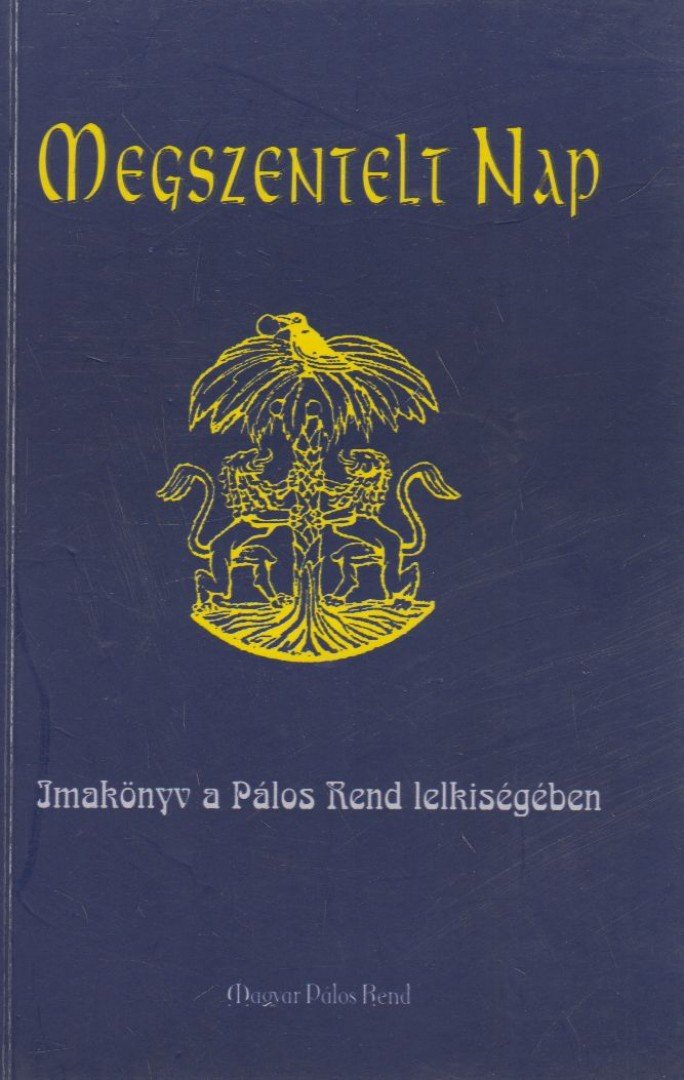 P. Máthé Péter - Megszentelt Nap [antikvár]