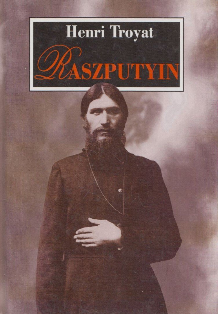 Henri Troyat - Raszputyin [antikvár]