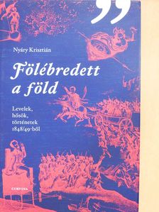 Nyáry Krisztián - Fölébredett a föld (dedikált példány) [antikvár]