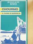 Jean-Claude Izzo - Chourmo [antikvár]
