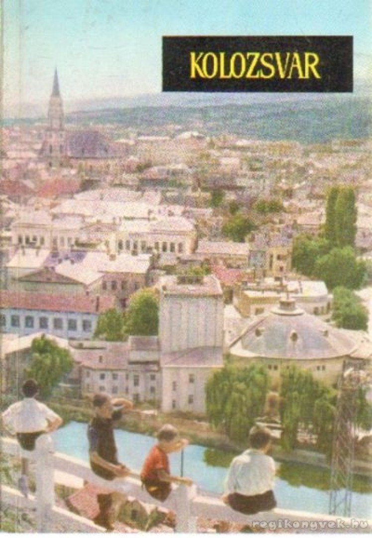 Daicoviciu, Constantin - Kolozsvár [antikvár]