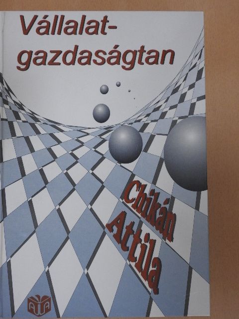 Chikán Attila - Vállalatgazdaságtan [antikvár]