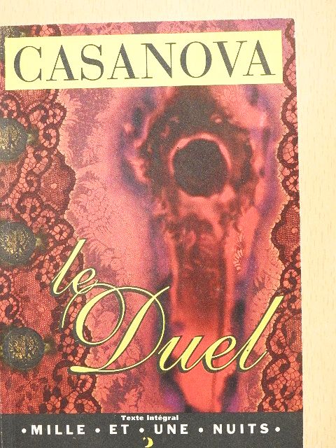 Casanova - Le Duel [antikvár]