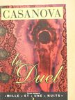 Casanova - Le Duel [antikvár]
