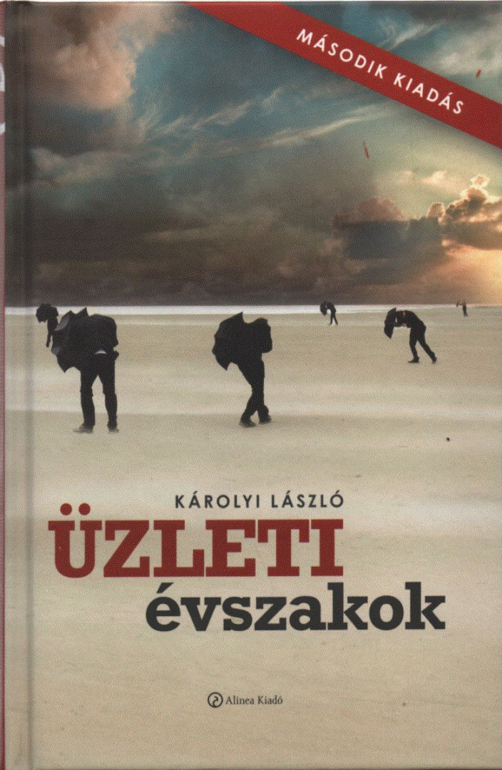 Károlyi László - Üzleti évszakok [antikvár]