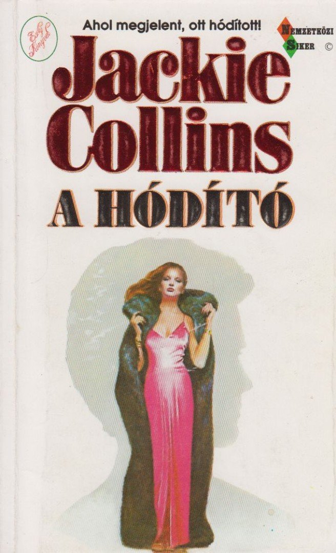 Jackie Collins - A hódító [antikvár]