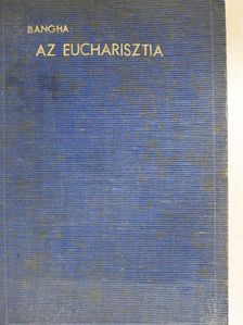 Dr. Borbély István - Az eucharisztia [antikvár]