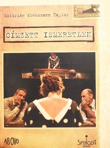 Kathrine Kressmann Taylor - Címzett ismeretlen [antikvár]