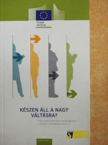 Készen áll a nagy váltásra? [antikvár]