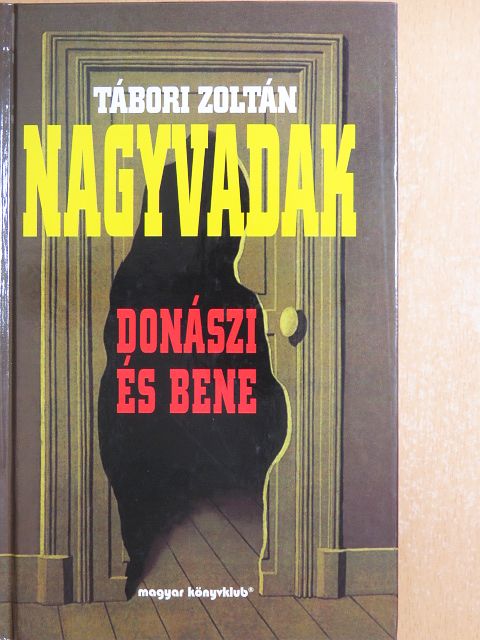 Tábori Zoltán - Nagyvadak [antikvár]