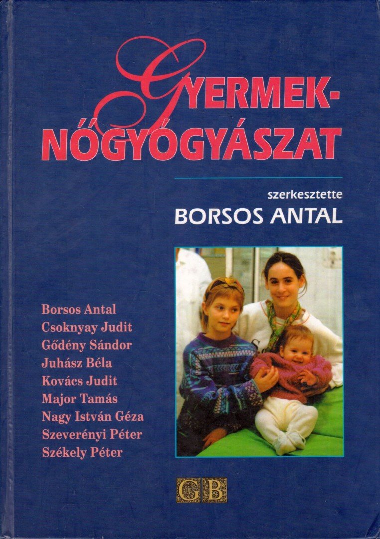 Dr. Borsos Antal - Gyermeknőgyógyászat [antikvár]