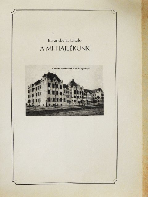 Baransky E. László - A mi hajlékunk [antikvár]
