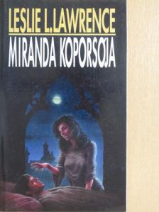 Leslie L. Lawrence - Miranda koporsója [antikvár]