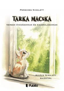 Pereczes Nikolett - Tarka macska [eKönyv: epub, mobi]