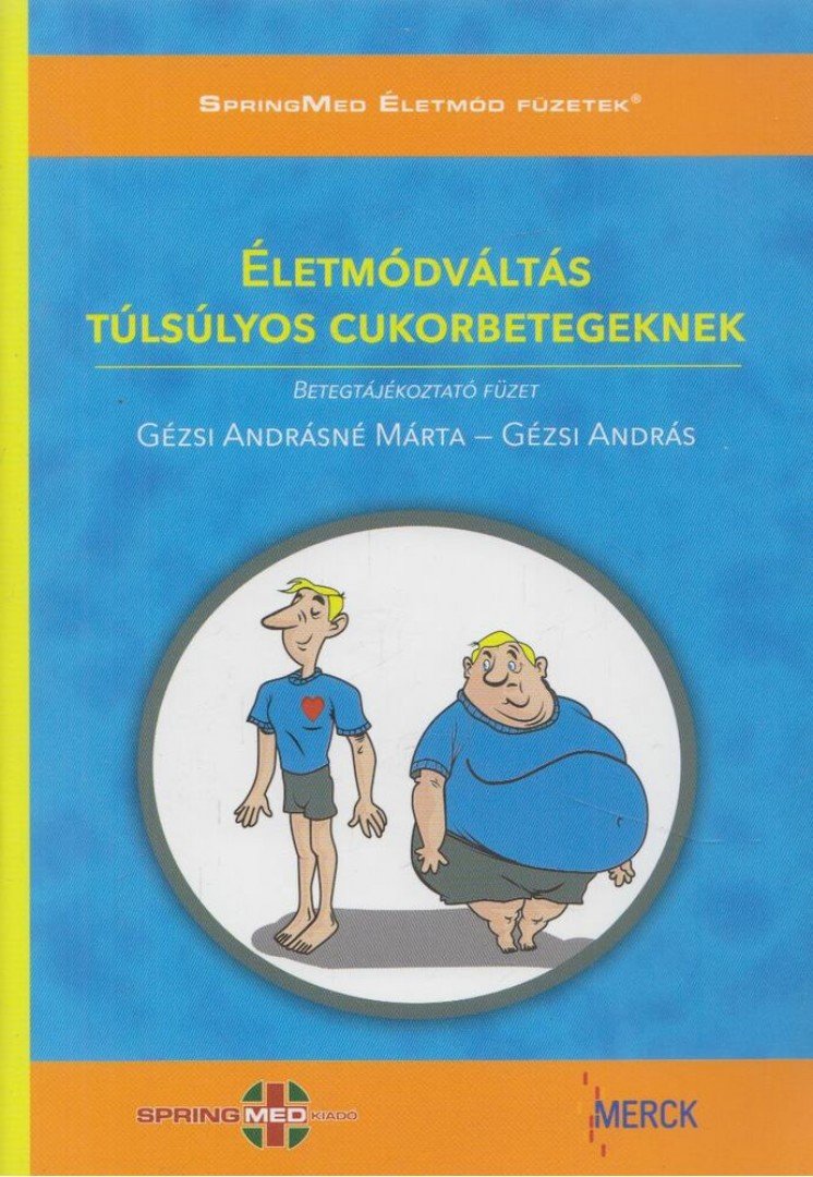 Gézsi Andrásné, Gézsi András - Életmódváltás túlsúlyos cukorbetegeknek [antikvár]