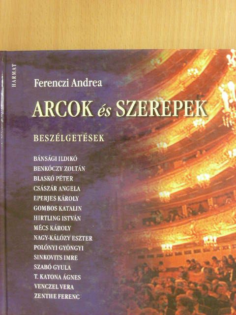 Ferenczi Andrea - Arcok és szerepek [antikvár]