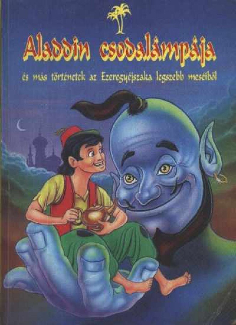 Kabainé Tóth Klára - Aladdin csodalámpája [antikvár]
