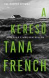 Tana French - A kereső [eKönyv: epub, mobi]