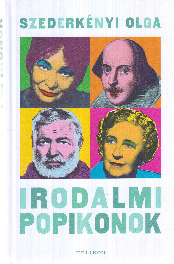 Szederkényi Olga - Irodalmi popikonok [antikvár]
