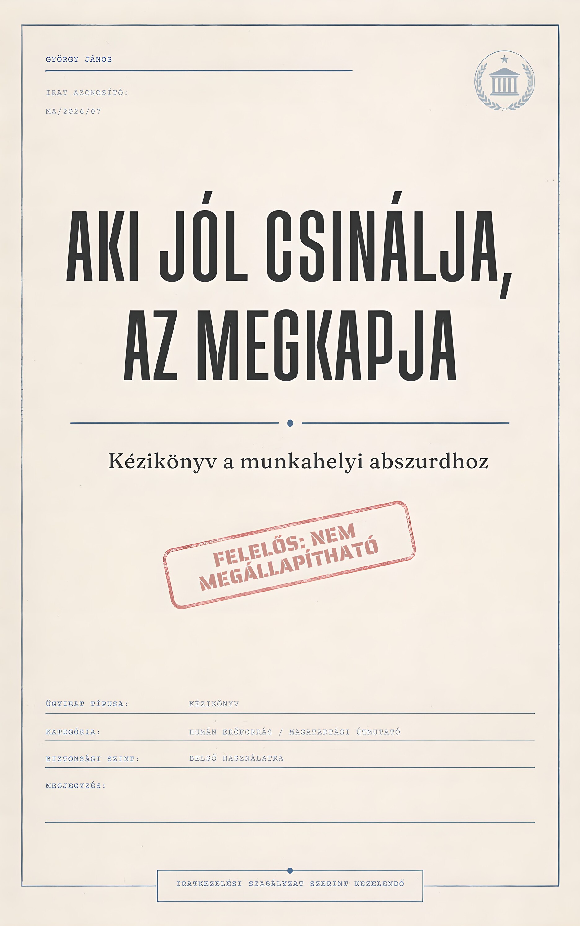 János György - Aki jól csinálja, az megkapja [eKönyv: epub, mobi]