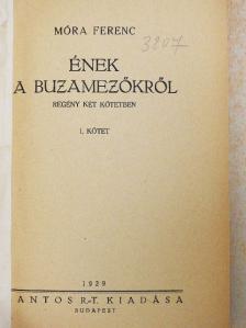 Móra Ferenc - Ének a buzamezőkről I-II. [antikvár]