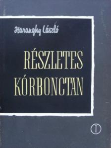 Haranghy László - Részletes kórbonctan I. [antikvár]