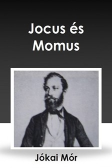 JÓKAI MÓR - Jocus és Momus [eKönyv: epub, mobi]